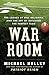 War Room: The Legacy of Bill Belichick and the Art of Building the Perfect Team