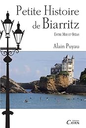 Petite histoire de Biarritz