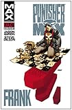 PunisherMax: Frank (Punisher Max (Quality Paper))