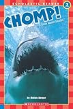 Chomp! A Book About Sharks (level 3) (Scholastic Reader)