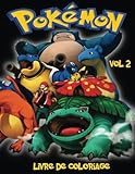 Pokemon Livre de Coloriage Vol 2: Vol 2 Dans ce format A4 cahier à colorier, nous avons capturé 76 by M Byrne