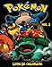 Pokemon Livre de Coloriage Vol 2: Vol 2 Dans ce format A4 cahier à colorier, nous avons capturé 76 by M Byrne
