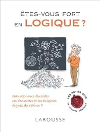 Êtes-vous fort en logique ?