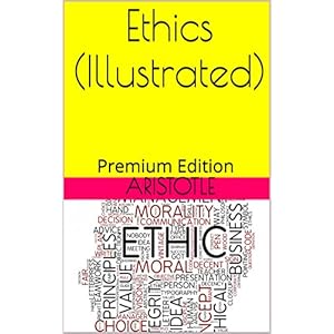 Ethics (Illustrated): Premium Edition