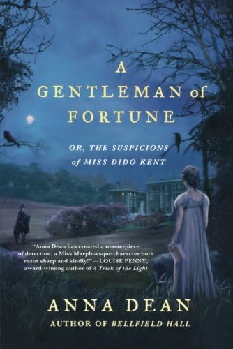 A Gentleman of Fortune: Or, The Suspicions of Miss Dido Kent (Dido Kent Investigations Book 2)