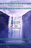 Deep Calling Deep: A Psalm of Faith - Psalm 42 (The Psalm Series Book 3) by Carole Towriss