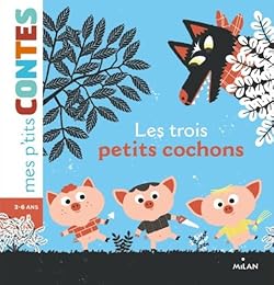 Les  trois petits cochons