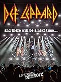 Def Leppard - And There Will Be A Next Time Live From Detriot