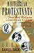 Whitebread Protestants: Food and Religion in American Culture by 