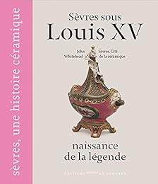 Sèvres sous Louis XV