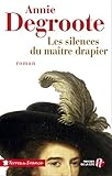 Les silences du maître drapier (TERRES FRANCE) (French Edition) by 