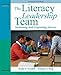 The Literacy Leadership Team: Sustaining and Expanding Success