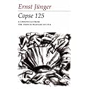 Copse 125: A Chronicle from the Trench Warfare of 1918