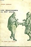 Les marchands au XVIe siècle by
