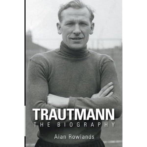 Amazon.com: Trautmann's Journey: From Hitler Youth to Fa Cup