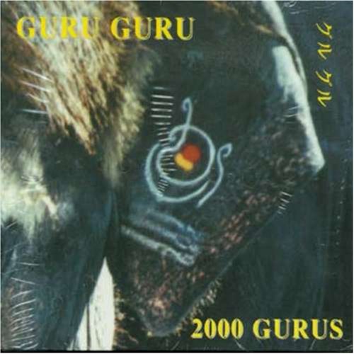 Guru Guru - 2000 Gurus - Zortam Music
