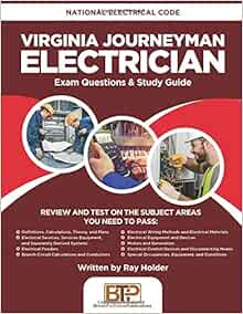 Virginia Journeyman Electrician National Electrical Code Exam Questions Study Guide Holder Ray 9781095175835 Amazon Com Books
