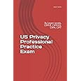 US Privacy Professional Practice Exam: By Jasper Jacobs, CIPP/E, CIPP/US, CIPM, CIPT