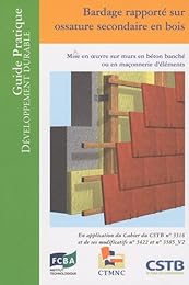 Bardage rapporté sur ossature secondaire en bois