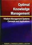 Image de Optimal Knowledge Management: Wisdom Management Systems Concepts and Applications