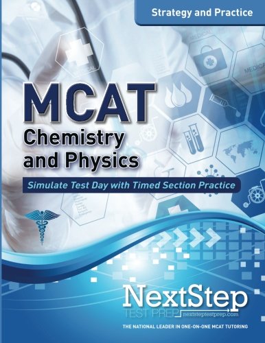 Download MCAT Chemistry and Physics: Strategy and Practice: Timed Practice for the Revised MCAT
