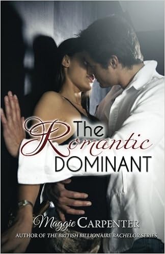 Amazon Com The Romantic Dominant 9780615979243 Carpenter Maggie Redbird Designs Ashley Books