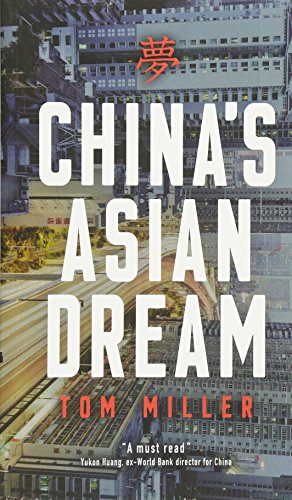 China's Asian Dream: Empire Building along the New Silk Road