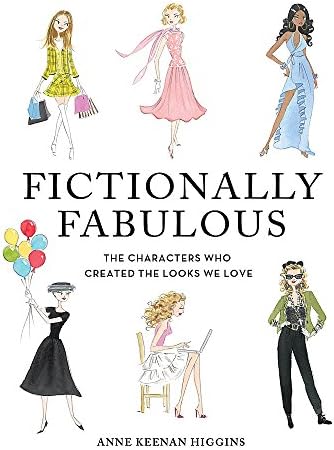 Fictionally Fabulous: The Characters Who Created the Looks We Love