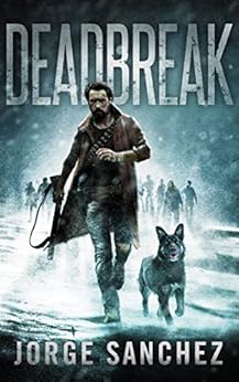 Deadbreak by [Sanchez, Jorge]