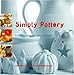 Simply Pottery: A Practical Course in Basic Pottery Techniques by Sara Pearch
