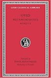 Ovid III: Metamorphoses, Books I-VIII (Loeb Classical Library, No. 42) by 