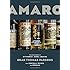 Amaro: The Spirited World of Bittersweet, Herbal Liqueurs, with Cocktails, Recipes, and Formulas
