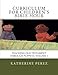 Curriculum for Children's Bible Hour: Teaching Old Testament through puppets: Volume 1 by Katherine R Perez