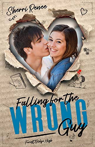 [Free] Falling for the Wrong Guy (Forest Ridge High Book 2) WORD
