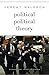 Political Political Theory: Essays on Institutions