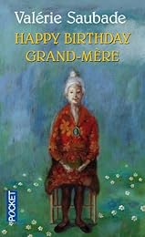Happy birthday, grand-mère
