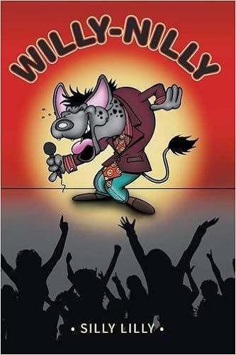 Willy Nilly Just For Laughs Lilly Silly 9781460255742 Amazon Com Books