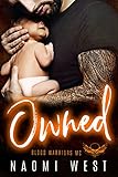 OWNED: A Dark Bad Boy Baby Romance (Blood Warriors MC)