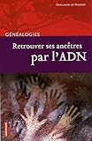 Image de Retrouver ses ancÃªtres par l'ADN (French Edition)