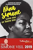 Nina Simone: Love me or leave me (LIBRE A ELLES) (French Edition) by 