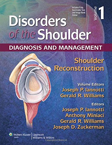 Disorders of the Shoulder:  Reconstruction
