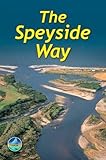 The Speyside Way (Rucksack Readers) by