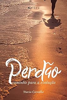 Livro Perdão: caminho para a evolução