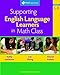 Supporting English Language Learners in Math Class, Grades 6-8