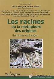 Les  racines ou La métaphore des origines