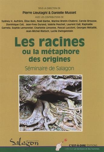 Les  racines ou La métaphore des origines