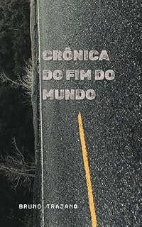 Livro Crônica do Fim do Mundo
