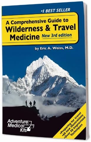 Wilderness & Travel Medicine: A Comprehensive Guide, 4th Edition