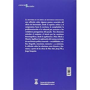 LA HISTORIA ES UN ARBOL DE HISTORIAS. HISTORIOGRAFIA, POLITICA, LITERATURA