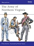 The Army of Northern Virginia (Men at Arms Series, 37) by Philip Katcher, Michael Youens